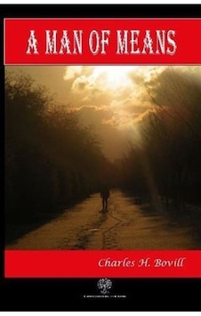 A Man Of Means / Charles H. Bovill (507361298) A Man Of Means / Charles H. Bovill (507361298)