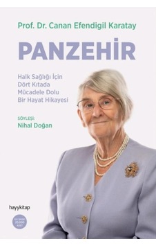 Panzehir- Halk Sağlığı İçin Dört Kıtada Mücadele Dolu Bir Hayat Hikayesi Panzehir- Halk Sağlığı İçin Dört Kıtada Mücadele Dolu Bir Hayat Hikayesi