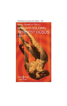 Serbest Düşüş - Modern Klasikler 79 - Nilgün Miler - İş Bankası Kültür Yayınları Serbest Düşüş - Modern Klasikler 79 - Nilgün Miler - İş Bankası Kültür Yayınları