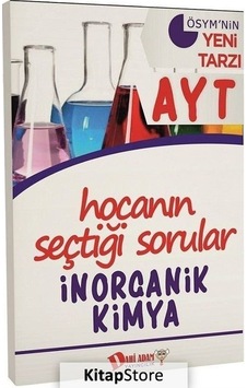 AYT İnorganik Kimya Soru Bankası - Dahi Adam Yayıncılık AYT İnorganik Kimya Soru Bankası - Dahi Adam Yayıncılık