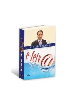 E - Fetva - Mustafa Karataş - Ensar Neşriyat E - Fetva - Mustafa Karataş - Ensar Neşriyat