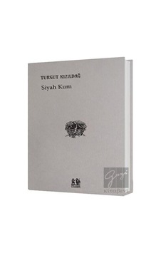 Siyah Kum - Turgut Kızıldağ - Pikaresk Yayınevi
