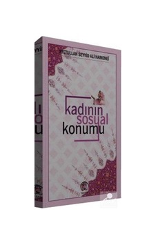 Kadının Sosyal Konumu - Seyyid Ali Hamanei Kadının Sosyal Konumu - Seyyid Ali Hamanei