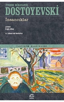 İnsancıklar İletişim Yayınevi Fyodor Mihayloviç Dostoyevski