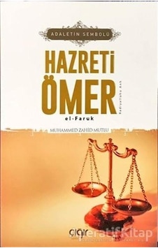 Hazreti Ömer -Adaletin Sembolü - Muhammed Zahid Mutlu - Çığır Yayınları Hazreti Ömer -Adaletin Sembolü - Muhammed Zahid Mutlu - Çığır Yayınları