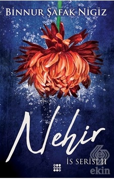 Nehir Is Serisi 2/Binnur Şafak Nigiz Nehir Is Serisi 2/Binnur Şafak Nigiz