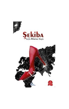 Şekiba / Leyla Mihrinaz Engin
