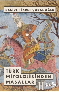 Türk Mitolojisinden Masallar 2 - Cole-761374 Türk Mitolojisinden Masallar 2 - Cole-761374