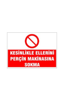 Etek Ve Saçınızı Makinadan Koruyunuz, İsg Uyarı Levhası Etek Ve Saçınızı Makinadan Koruyunuz, İsg Uyarı Levhası