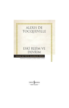 Eski Rejim Ve Devrim Karton Kapak / Alexis De Tocqueville Eski Rejim Ve Devrim Karton Kapak / Alexis De Tocqueville
