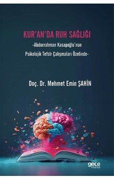 Kur'an'da Ruh Sağlığı / Mehmet Emin Şahin