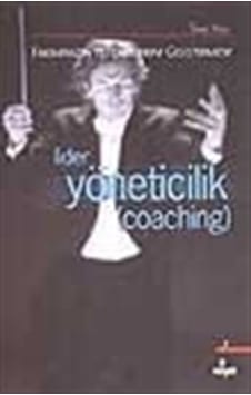 Lider Yöneticilik (Coaching) / Tony Voss Lider Yöneticilik (Coaching) / Tony Voss