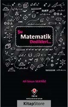 Şu Matematik Dedikleri  - Ali Sinan Sertöz  - Tübitak Yayınları