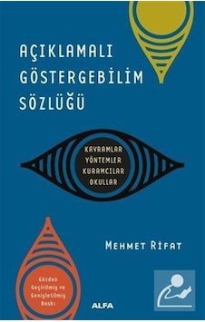 Açıklamalı Göstergebilim Sözlüğü Ciltli / Mehmet Rifat Açıklamalı Göstergebilim Sözlüğü Ciltli / Mehmet Rifat