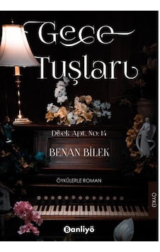 Gece Tuşları / Benan Bilek Gece Tuşları / Benan Bilek