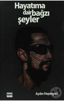 Hayatıma Dair Bağzı Şeyler