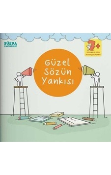 Güzel Sözün Yankısı / Ebubekir Gül