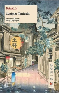 Bataklık - Cuniçiro Tanizaki - İthaki Yayınları Bataklık - Cuniçiro Tanizaki - İthaki Yayınları