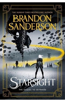Starsight - Brandon Sanderson - Orion Books Starsight - Brandon Sanderson - Orion Books
