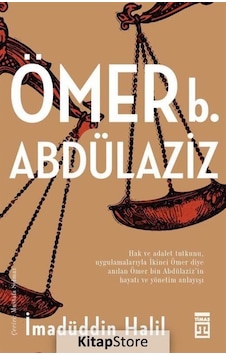 Ömer Bin Abdülaziz / İmadüddin Halil