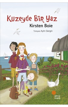 Kuzeyde Bir Yaz - Kirsten Boie - Günışığı Kitaplığı