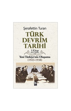 Yeni Türkiye'nin Oluşumu: Türk Devrim Tarihi Üzerine