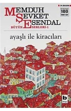 Ayaşlı ile Kiracıları Memduh Şevket Esendal - Memduh Şevket Esen Ayaşlı ile Kiracıları Memduh Şevket Esendal - Memduh Şevket Esen