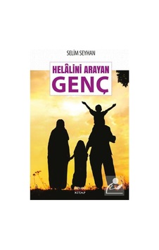 Helalini Arayan Genç - Selim Seyhan - Hüküm Kitap Helalini Arayan Genç - Selim Seyhan - Hüküm Kitap