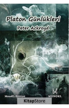 Platon Günlükleri - Peter Ackroyd - Monokl