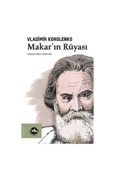 Makarın Rüyası - Vladimir Korolenko - VakıfBank Kültür Yayınları
