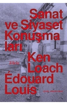 Sanat ve Siyaset Konuşmaları - Edouard Louis - Tellekt Sanat ve Siyaset Konuşmaları - Edouard Louis - Tellekt