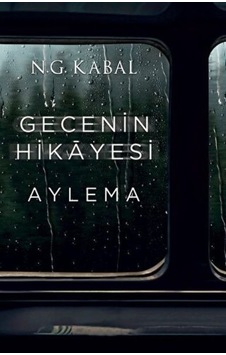 Gecenin Hikayesi - Aylema Ciltli - Rzır-762410 Gecenin Hikayesi - Aylema Ciltli - Rzır-762410