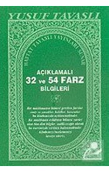 Açıklamalı 32 ve 54 Farz Bilgileri (Cep Boy) (C11) - Yusuf Tavaslı - Tavaslı Açıklamalı 32 ve 54 Farz Bilgileri (Cep Boy) (C11) - Yusuf Tavaslı - Tavaslı