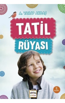 Tatil Rüyası - A. Vahap Akbaş - Nar Yayınları Tatil Rüyası - A. Vahap Akbaş - Nar Yayınları