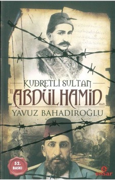 Kudretli Sultan 2. Abdülhamid Han