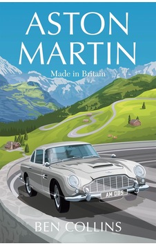 Aston Martin: Made In Britain Aston Martin: Made In Britain