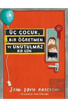Tudem Yayınları - Üç Çocuk, Bir Öğretmen ve Unutulmaz Bir Gün Tudem Yayınları - Üç Çocuk, Bir Öğretmen ve Unutulmaz Bir Gün