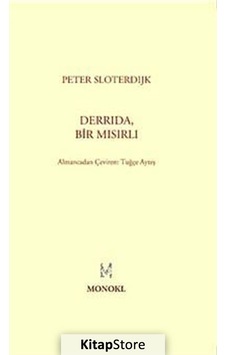 Derrida. Bir Mısırlı / Peter Sloterdijk