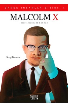 Malcolm X - Sevgi Başman - Uğurböceği