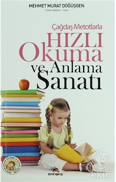 Çağdaş Metotlarla Hızlı Okuma ve Anlama Sanatı - Mehmet Murat Döğüşgen - Ekinoks