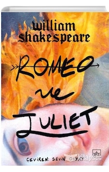 Romeo ve Juliet - William Shakespeare - İthaki Yayınları Romeo ve Juliet - William Shakespeare - İthaki Yayınları