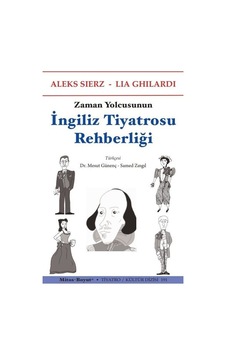 Zaman Yolcusunun İngiliz Tiyatrosu Rehberliği - Aleks Sierz - Mitos Boyut Yayınları Zaman Yolcusunun İngiliz Tiyatrosu Rehberliği - Aleks Sierz - Mitos Boyut Yayınları