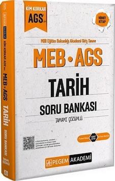 Meb Ags Kim Korkar Tarih Soru Bankası Tamamı Çözümlü Pegem Akademi Meb Ags Kim Korkar Tarih Soru Bankası Tamamı Çözümlü Pegem Akademi