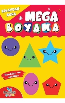 Mega Boyama - Renkler ve Şekiller - Kolaydan Zora- Sancak Çocuk Mega Boyama - Renkler ve Şekiller - Kolaydan Zora- Sancak Çocuk