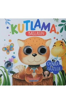 Kutlama Başlasın - Oynar Gözlü Kutlama Başlasın - Oynar Gözlü