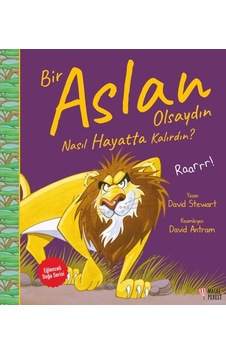 Bir Aslan Olsaydın Nasıl Hayatta Kalırdın? - David Stewart - Masalperest