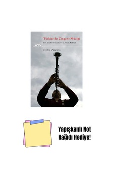 Türkiye De Çingene Müziği / Batı Grubu Romanları Nda Müzik Kültürü + Yapışkanlı Not Kağıdı Türkiye De Çingene Müziği / Batı Grubu Romanları Nda Müzik Kültürü + Yapışkanlı Not Kağıdı