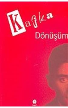 Dönüşüm / Kafka / Franz Kafka