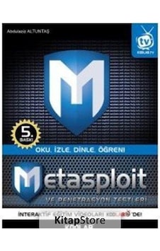 Metasploit ve Penetrasyon Testleri Abdulaziz Altuntaş Metasploit ve Penetrasyon Testleri Abdulaziz Altuntaş