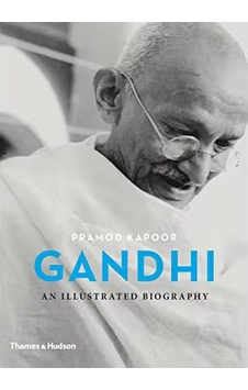 Thames & Hudson Gandhi An Illustrated Biography 9780500021439 Thames & Hudson Gandhi An Illustrated Biography 9780500021439